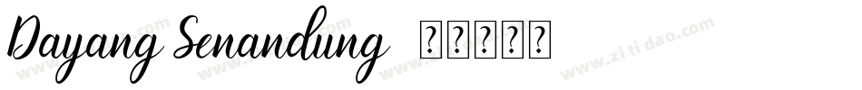 Dayang Senandung字体转换